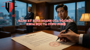 ĐĂNG KÝ KINH DOANH CỦA TỔ CHỨC KHOA HỌC VÀ CÔNG NGHỆ